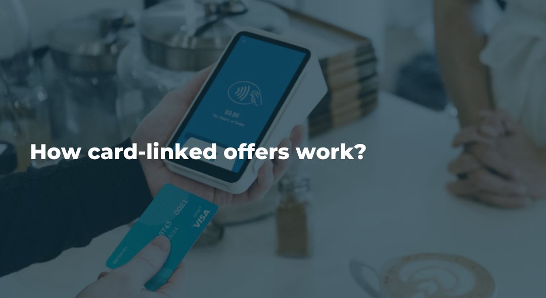 How To Create CardLinked Offers For Your Business? Benjamin